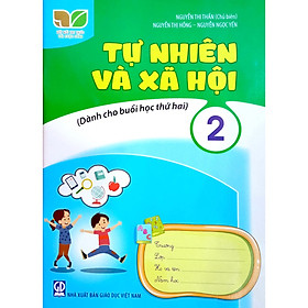 Sách - Tự Nhiên và Xã Hội 2 (Dành cho buổi học thứ hai) - Kết Nối Tri Thức Với Cuộc Sống