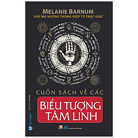 [Download Sách] Cuốn Sách Về Các Biểu Tượng Tâm Linh (Tái Bản 2020)