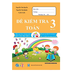 Sách - đề kiểm tra toán 3 - học kì 1 ( kết nối )