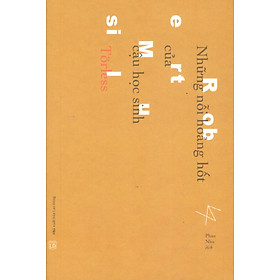 Robert Musil - Những nỗi hoảng hốt của cậu học sinh Törless - Do