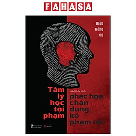 Sách Tâm Lý Học - Phác Họa Chân Dung Kẻ Phạm Tội