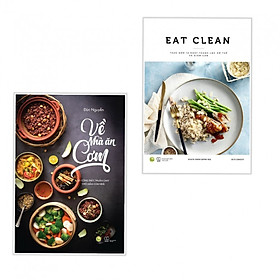 Nơi bán Combo Về Nhà Ăn Cơm + EAT CLEAN Thực Đơn 14 Ngày Thanh Lọc Cơ Thể Và Giảm Cân (2 Cuốn) - Giá Từ -1đ