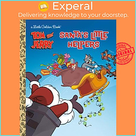 Sách - Santa's Little Helpers (Tom & Jerry) by Golden Books (US edition, hardcover)