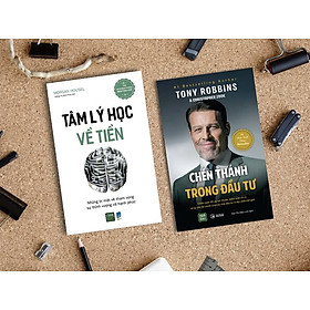 Combo 2 cuốn: Tâm Lý Học Về Tiền + Chén Thánh Trong Đầu Tư