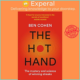 Sách - The Hot Hand - The Mystery and Science of Winning Streaks by Ben Cohen (UK edition, paperback)