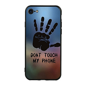 Ốp Lưng Viền TPU Cao Cấp Cho iPhone 7 - Dont Touch My Phone