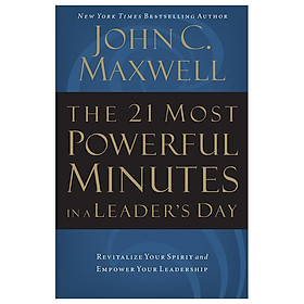 The 21 Most Powerful Minutes in a Leader's Day