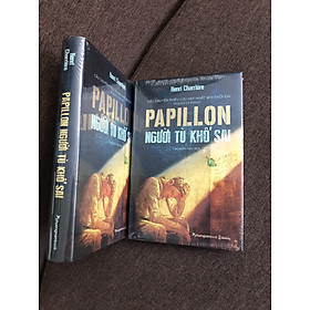 BÌA CỨNG - PAPPILON NGƯỜI TÙ KHỔ SAI - Henri Charrière - TÁC PHẨM KINH ĐIỂN