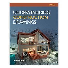 Nơi bán Understanding Construction Drawings With Drawings - Giá Từ -1đ