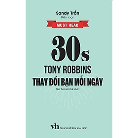 30 giây Tony Robbins thay đổi bạn mỗi ngày