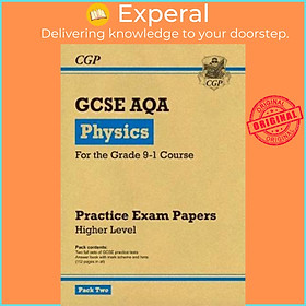 Sách - Grade 9-1 GCSE Physics AQA Practice Papers: Higher Pack 2 by CGP Books (UK edition, paperback)