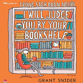 Trông Sách Đoán Người - I Will Judge You By Your Bookshelf (Comic Màu)