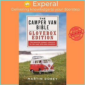 Sách - The Camper Van Bible: The Glovebox Edition by Martin Dorey (UK edition, paperback)