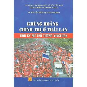 Khủng hoảng chính trị ở Thái Lan thời kỳ nữ thủ tướng Ying Luck - 