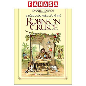 Sách - Những Cuộc Phiêu Lưu Kì Thú Robinson Crusoe (Tái Bản 2026)