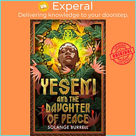 Hình ảnh Sách - Yeseni and the Daughter of Peace - Unbound Firsts 2023 Title by Solange Burrell (UK edition, paperback)