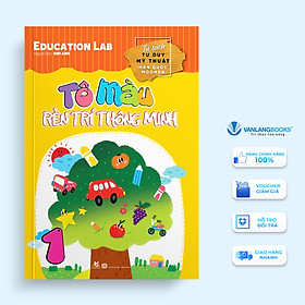 Sách Tô Màu Rèn Luyện Trí Thông Minh (Tập 1)