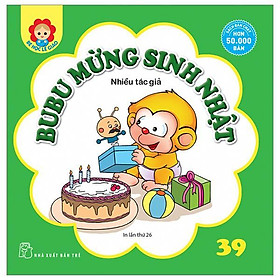 Bé Học Lễ Giáo - Bubu 39: Mừng Sinh Nhật - Bản Quyền