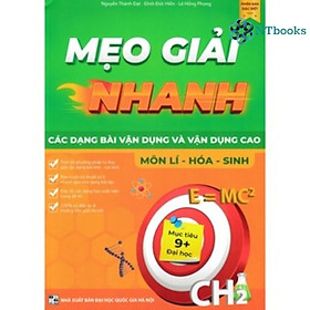 Hình ảnh Mẹo giải nhanh các dạng bài vận dụng và vận dụng cao môn Lí – Hóa – Sinh