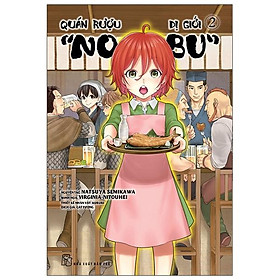 PRE-ORDER-Quán Rượu Dị Giới "Nobu" - Tập 2 - Tặng Kèm Bookmark Giấy Hình Món Ăn