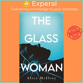 Sách - The Glass Woman by Alice McIlroy (UK edition, paperback)