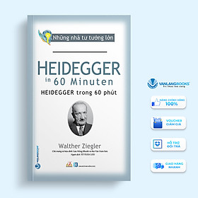 Nhà Tư Tưởng Lớn - Heidegger Trong 60 Phút