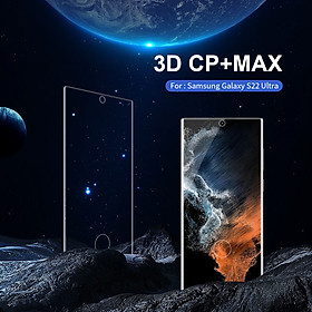 Cường lực Nillkin 3D CP+ Max dành cho Galaxy S22 Ultra - Hàng chính hãng