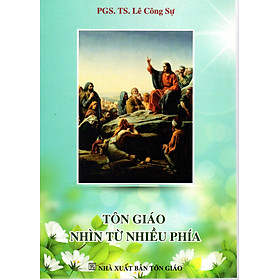 [Download Sách] Tôn giáo nhìn từ nhiều phía