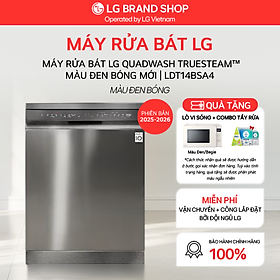 [Chỉ giao Miền Bắc] Máy rửa bát LG Quadwash TrueSteam màu đen bóng LDT14BSA4 - Hàng chính hãng