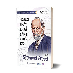 Sách Người Thầy Khai Sáng Cuộc Đời Của Sigmund Freud - Bizbooks - 
