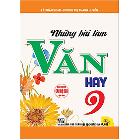 Hình ảnh Những bài làm văn hay 9 ( ha)