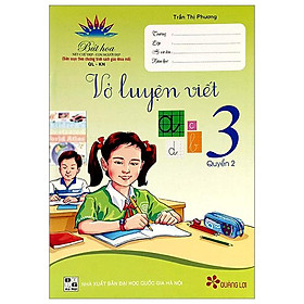 Vở Luyện Viết 3 - Tập 2 (Kết Nối)