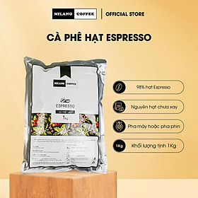 Cà phê Milano loại cà phê hạt Espresso 1kg