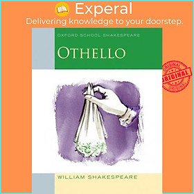 Sách - Oxford School Shakespeare: Othello by William Shakespeare (UK edition, paperback)