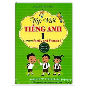 Hình ảnh Sách - Tập Viết Tiếng Anh 1 (Biên Soạn Theo Bộ Sách Family And Friends 1 Special Edition)