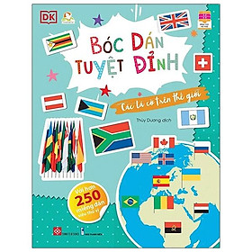 Bóc dán tuyệt đỉnh - các lá cờ trên thế giới