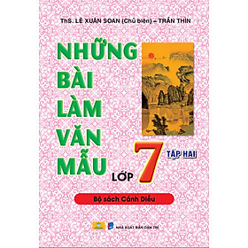 Sách - Những Bài Làm Văn Mẫu Lớp 7 - Biên soạn theo chương trình GDPT mới - Cánh Diều - ndbooks