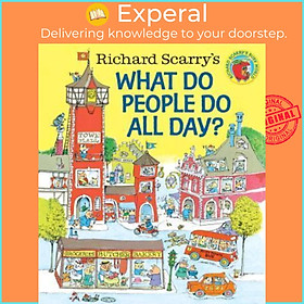 Sách - Richard Scarry's What Do People Do All Day? by Richard Scarry (US edition, hardcover)
