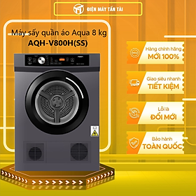Mua Máy sấy quần áo Aqua AQH-V800H.SS 8.0kg - Hàng chính hãng (chỉ giao HCM)