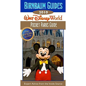 Birnbaums Walt Disney World Pocket Parks Guide 2010