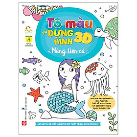 Tô Màu Và Dựng Hình 3D - Nàng Tiên Cá