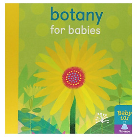 Botany For Babies (Baby 101)