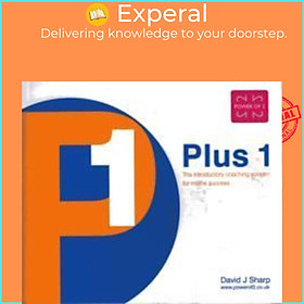 Sách - Plus 1 : The Introductory Coaching System for Maths Success by David Joseph Sharp (UK edition, paperback)