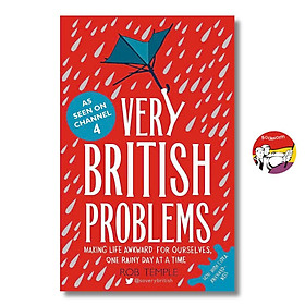 Very British Problems: Making Life Awkward for Ourselves, One Rainy Day a Time by Rob Temple - Sphere