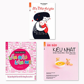 Download sách Combo 3 cuốn: Mẹ Nhật Thai Giáo + Lần đầu làm mẹ + Ăn dặm kiểu Nhật