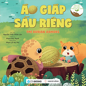 [Download Sách] Áo Giáp Sầu Riêng (Dạy Con Gieo Mầm, Cùng Con Hái Quả)