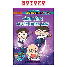 Sách - Truyện Tranh Lớp Học Xả Stress - Cánh Cổng Xuyên Không Gian