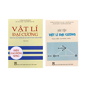 Combo Vật lí đại cương và bài tập vật lí đại cương tập 2 : Điện dao động sóng