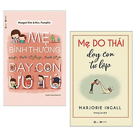 Nơi bán Combo Sách Bà Mẹ - Em Bé : Mẹ Bình Thường Dạy Con Ưu Tú + Mẹ Do Thái Dạy Con Tự Lập  - Giá Từ -1đ