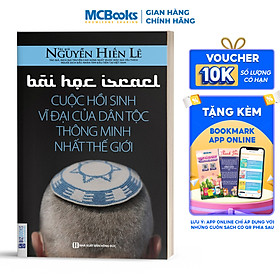 Sách Bài Học Israel - Cuộc Hồi Sinh Vĩ Đại Của Dân Tộc Thông Minh Nhất Thế Giới